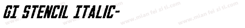 GI Stencil Italic字体转换